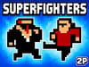 Superfighters