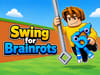Swing for Brainrots