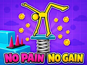 No Pain No Gain