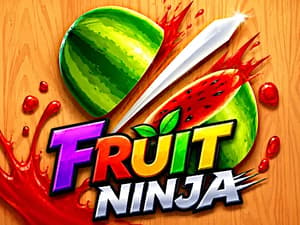 Fruit Ninja
