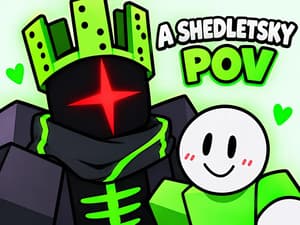 A Shedletsky POV