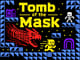 Tomb of the Mask